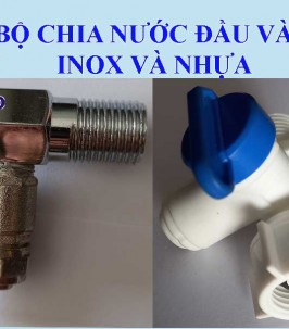 Bo chia nuoc dau vao may loc nuoc